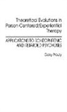 Garry F Prouty - Theoretical Evolutions in Person-Centered/Experiential Therapy