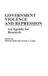 George Lopez, Michael Stohl - Government Violence and Repression