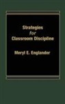 Meryl Englander, Englander Meryl E. - Strategies for Classroom Discipline