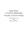 Mark Frankena, Frankena Mark W., Bruce Owen, Owen Bruce M. - Electric Utility Mergers