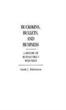 Sarah Blackstone, Blackstone Sarah J. - Buckskins, Bullets, and Business