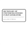Julio Martinez - Dictionary of Twentieth-Century Cuban Literature