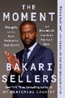 Bakari Sellers - The Moment