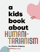 Shahd Alasaly - A Kids Book About Humanitarianism