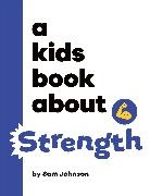 Sam Johnson, Johnson Sam - A Kids Book About Strength