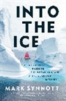 Mark Synnott, Synnott Mark - Into the Ice