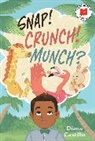 Diana Castillo - Snap! Crunch! Munch?