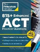 The Princeton Review - 815+ Enhanced ACT Practice Questions