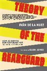 Ivan de La Nuez, Iván de La Nuez, Ellen Jones - Theory of the Rearguard
