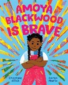 Chantaie Allick, Aaron Marin, Aaron Marin - Amoya Blackwood Is Brave