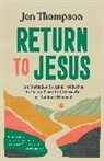 Jen Thompson, Jennifer Thompson - Return to Jesus