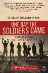 Charles London - One Day the Soldiers Came