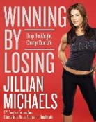 Jillian Michaels - Winning By Losing