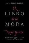 Nina Garcia, Nina/ Toledo Garcia - El Libro De La Moda