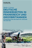 Mathis J Gronau, Mathis J. Gronau - Deutsche Minderheiten in Frankreich und Großbritannien