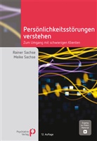 Meike Sachse, Meike (Dipl.-Ps Sachse, Rainer Sachse, Rainer (Prof. Dr.) Sachse - Persönlichkeitsstörungen verstehen