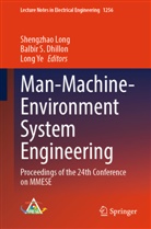 Balbir S. Dhillon, Shengzhao Long, Balbir S Dhillon, Long Ye - Man-Machine-Environment System Engineering, 2 Teile