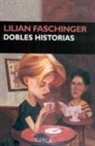 Lilian Faschinger - Dobles historias