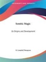 R. Campbell Thompson - Semitic Magic