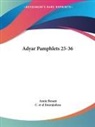 Annie Besant, C. et al Jinarajadasa - Adyar Pamphlets 25-36