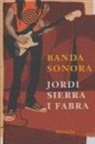 Jordi Sierra I Fabra - Banda sonora