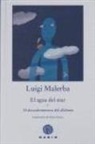 Luigi Malerba, Teresa Novoa - El agua del mar y el descubrimiento del alfabeto