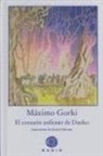 Maksim Gor'kiï, Dionisio Ridruejo, Dionisio Ridruejo de Ros - El corazón ardiente de Danko