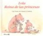 Claude K. Dubois, DUBOIS CLAUDE K / NO, Carl Norac - LOLA REINA DE LA PRINCESAS