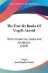 Virgil - The First Six Books Of Virgil's Aeneid
