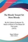 Giles Calvert, Roger Williams - The Bloody Tenant Yet More Bloody