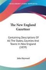 John Hayward - The New England Gazetteer
