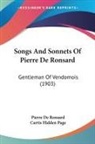 Pierre De Ronsard - Songs And Sonnets Of Pierre De Ronsard