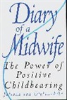 Juliana van Olphen-Fehr - Diary of a Midwife