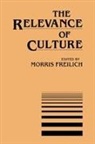 Morris Freilich, Freilich Morris - The Relevance of Culture