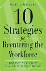 Aseel Ghanim, David Ghanim - 10 Strategies for Reentering the Workforce