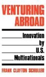 Frank Schuller, Frank Clayton Schuller - Venturing Abroad