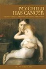 Della Howell - My Child Has Cancer