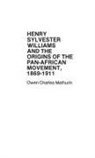 Hollis Lynch, Lynch Hollis, Owen Mathurin - Henry Sylvester Williams and the Origins of the Pan-African Movement, 1869-1911