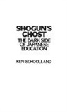 Ken Schoolland, Schoolland Ken - Shogun's Ghost