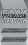 Arthur B van Gundy, Arthur B Van Gundy - Creative Problem Solving