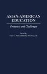 Marilyn Chi, Clara Park - Asian-American Education