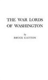 Bruce Catton, Catton Bruce - The War Lords of Washington