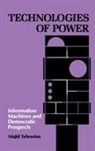 Majid Tehranian, Tehranian Majid - Technologies of Power