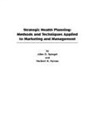 Allen D. Spiegel - Strategic Health Planning