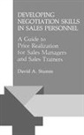 David Stumm, Stumm David A. - Developing Negotiation Skills in Sales Personnel