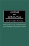 Pamela J. Stewart, Andrew Strathern - Humors and Substances