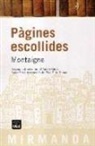 André Gide, Michel De Montaigne - Pàgines escollides