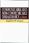 Madeline Hurster - Communicable and Non-Communicable Disease Basics