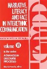 Ronald Scollon, Suzann Scollon - Narrative, Literacy and Face in Interethnic Communication