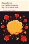 Nicolas Dickner - Apocalipsis para principiantes